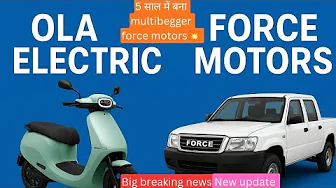 Ola electric latest news today | force motors latest news today | force motors news |#forcemotors 