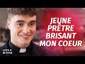 Un jeune prtre brise mon coeur  lovebusterfrance