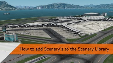 Tutorial - How To Install Scenery for P3D V4