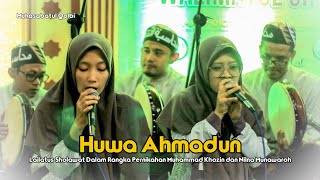 Muhasabatul Qolbi - Huwa Ahmadun | Lailatus Sholawat Pernikahan Khozin \u0026 Nila