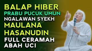 ABUYA UCI - BALAP HIBER PRABU PUCUK UMUN JEUNG SYEKH MAULANA HASANUDIN BANTEN