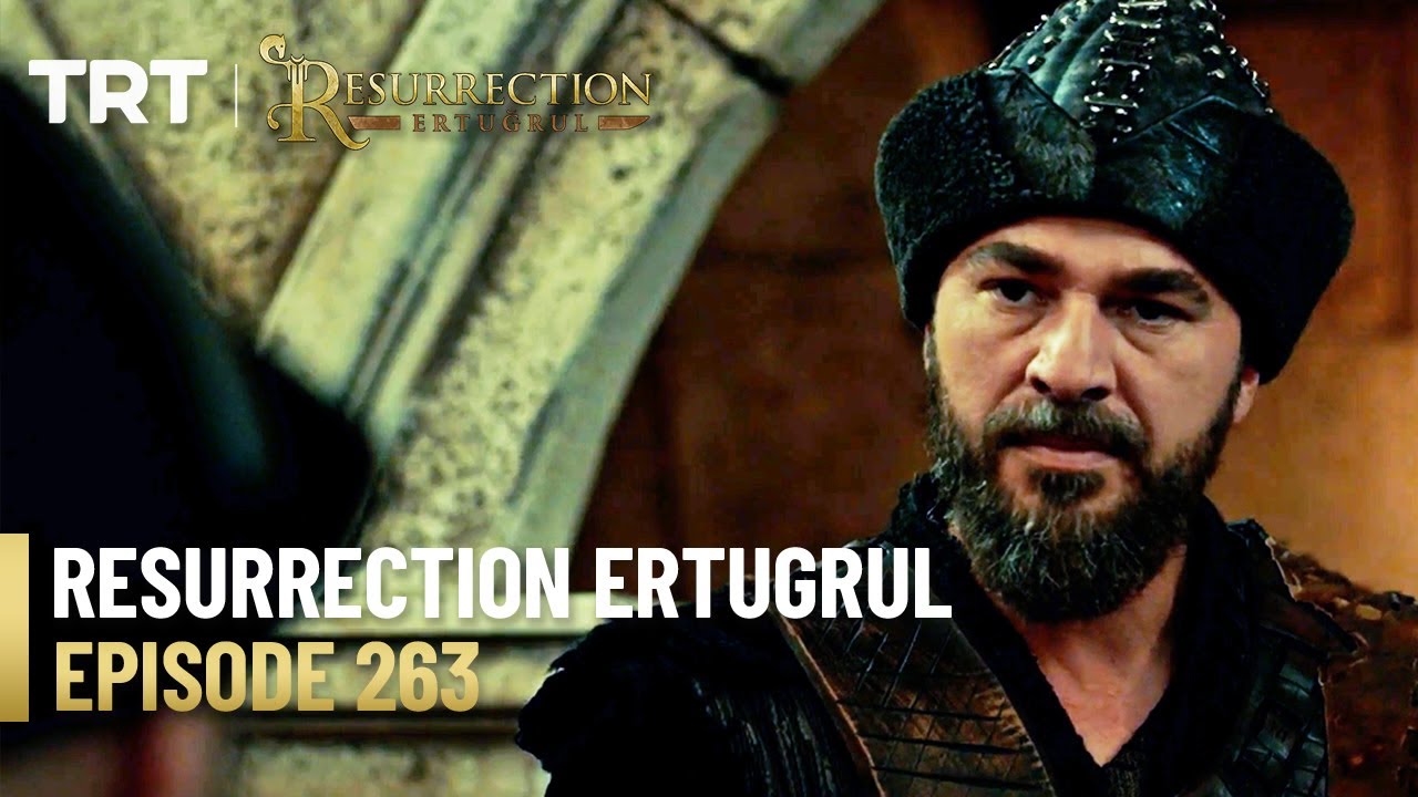 Resurrection Ertugrul Season 3 Episode 263 YouTube