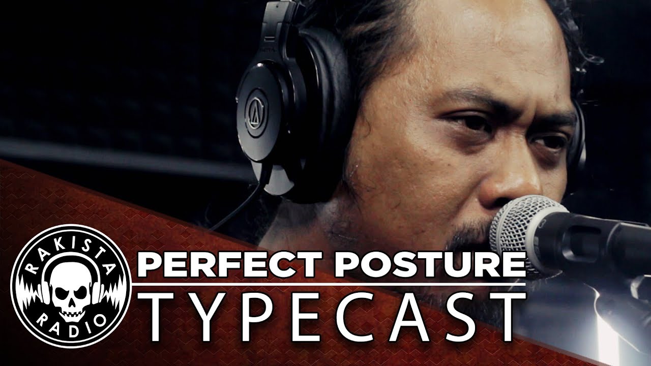 Perfect Posture by Typecast | Rakista Live EP248