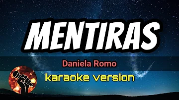 Mentiras - Daniela Romo (karaoke version)