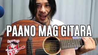 Mabisang Step by Step sa Gitara - Guitar Lessons for Beginners