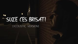 Mehdi - Suze ćeš brisati (Acoustic version)