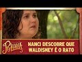 Nanci descobre que Waldisney é o Rato | As Aventuras de Poliana