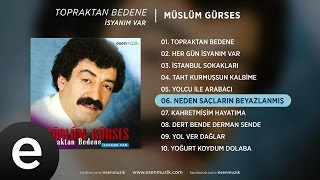 Neden Saçların Beyazlamış (Müslüm Gürses) Official Audio #nedensaçlarınbeyazlamış #müslümgürses