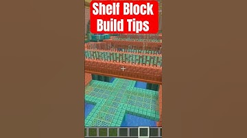 Shelf Block Build Tips & Tricks