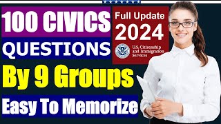 (2024  Special Edition) 100 Civics Questions and Answers for US Citizenship Test by 9 Groups