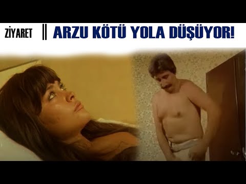 Ziyaret Türk Filmi | Arzu, Geneleve Düşüyor!