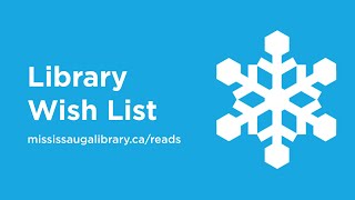 Library Wish Lists by Mississauga Library 289 views 5 months ago 57 seconds