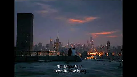 The Moon SongJihye Hong