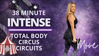 38 Minute Circus Circuits! Intense Total Body Workout