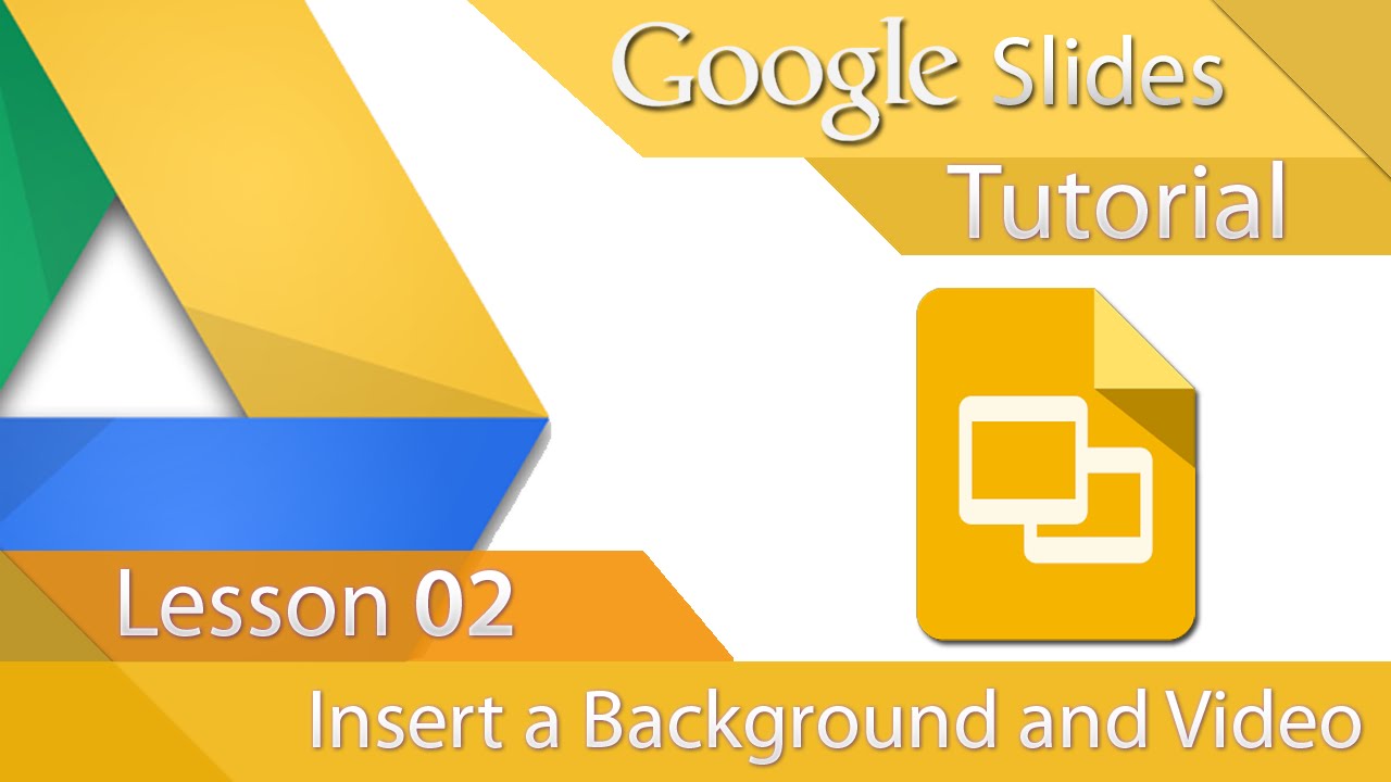 Google Slides - Tutorial 02 - Insert a background and Video - YouTube