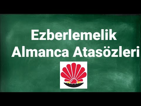 Ezberlemelik Almanca Atasözleri