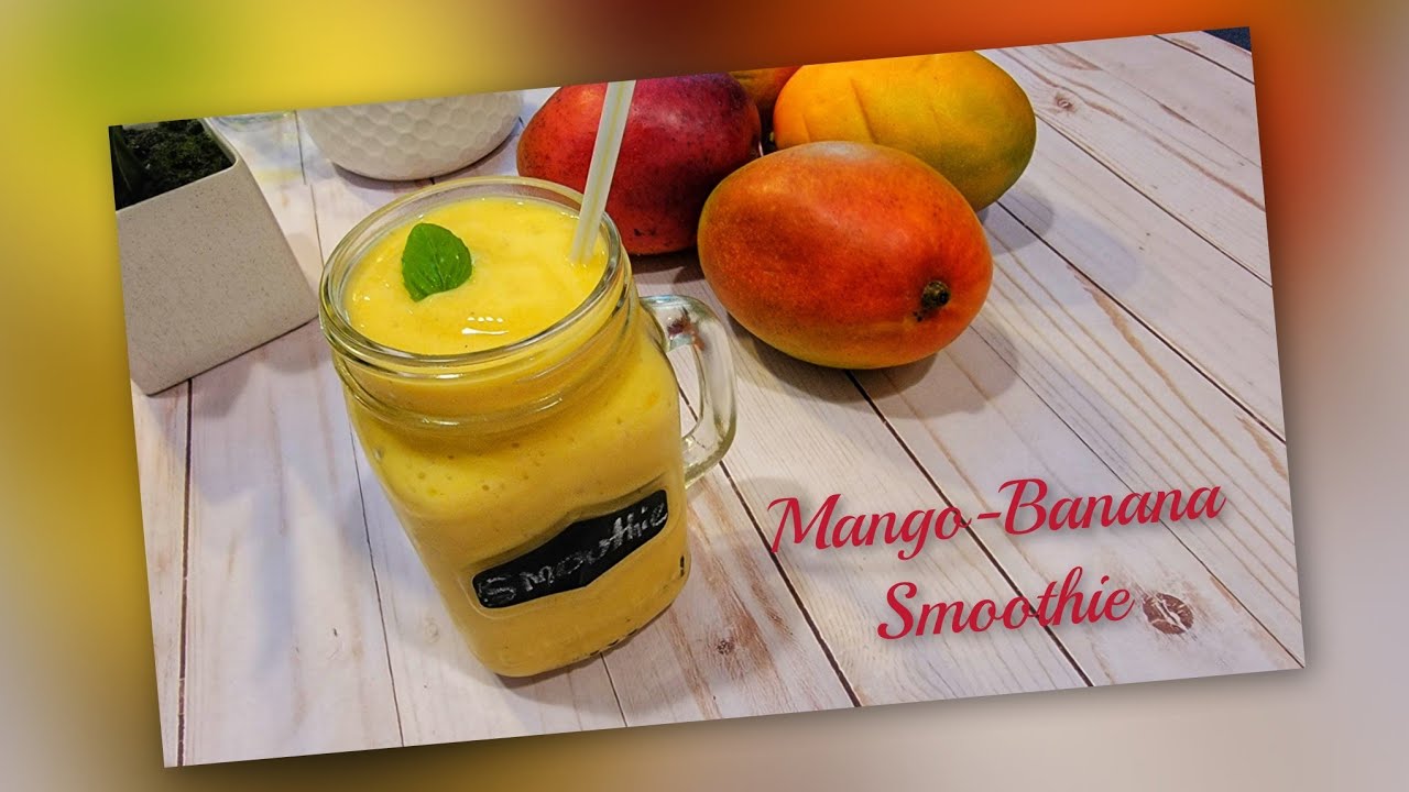 Mango-Banana Smoothie with No Milk added/ Summer Drink/ Sofia's Passion 