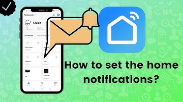 How to set the home notifications in Smart Life?