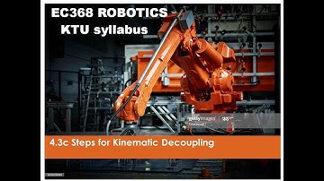 4.3c Steps for Kinematic Decoupling