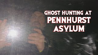 My First Ever Ghost Hunt at Pennhurst Asylum