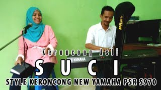 Krc Asli SUCI Style Yamaha PSR S970 chords