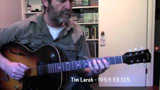 Tim Lerch - Gibson ES 125 Swingin Blues (transcription now available) chords