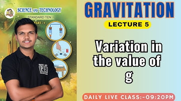 lecture 5 | gravitation | Chapter 1 Science 1 Class 10th SSC Board | Variation in the value of g