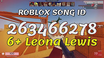 6+ Leona Lewis Roblox Song IDs/Codes