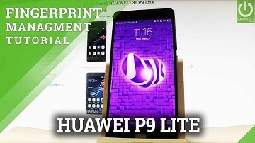 How to Add Fingerrpint HUAWEI P9 Lite - Fingerprint Sensor Tutorial