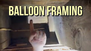 Balloon Framing | Old House Construction