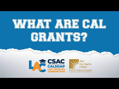 What Are Cal Grants?