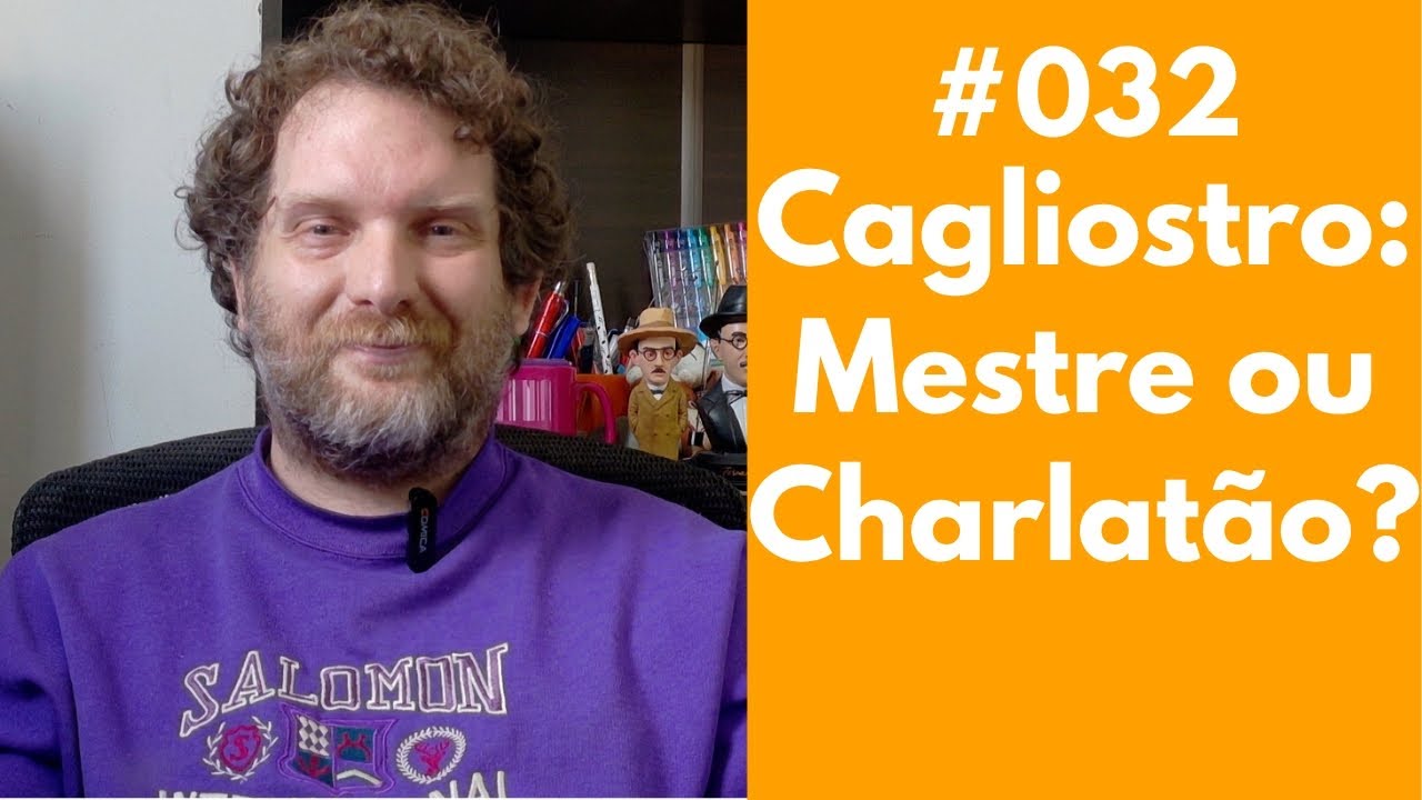 #032 - Cagliostro: o ocultista que virou lenda e escândalo na Europa