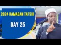 Mudir markaz agege sheikh habeeb adam al ilory day 25 last tafsir  2024 1445 ah ramadan tafsir