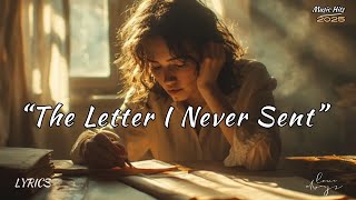 The Letter I Never Sent — Words Buried in Silence