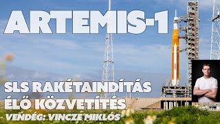 (HALASZTOTT) NASA Artemis-1  |  SLS rakétaindítás élő közvetítés  |  Spacejunkie