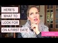 What to look for on a first date. | Things to look for on a first date. #askRenee