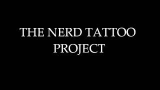 The Nerd Tattoo Project - Teaser