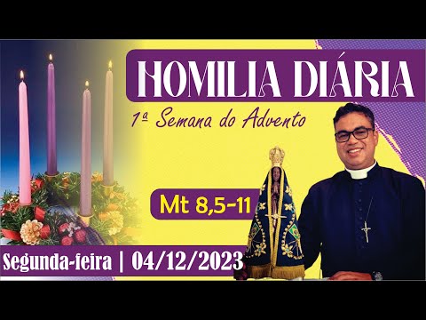 #7 HOMILIA DIARIA - 04/12/2023