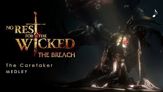 The Caretaker - Medley | No Rest For The Wicked OST