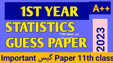 Statistics guess paper 2023 |1st year guess paper 2023 important short and Long