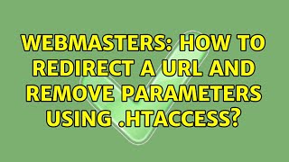 Webmasters: How to redirect a URL and remove parameters using .htaccess