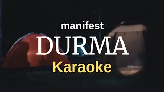 Manifest - Durma Karaoke Instrumental