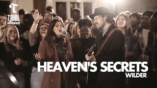 Heaven's Secrets - WILDER | TRIBL