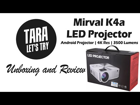 Mirval K4A LED Projector | Unboxing and Review