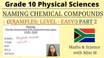 Grade 10 Chemistry Naming Chemical Compounds EXAMPLES (PART 2)