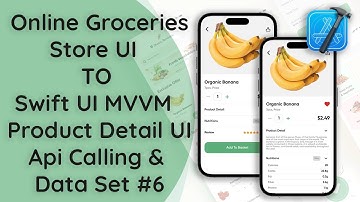 #6 Online Groceries Shop App | MVVM: Product Detail Screen API Calling & Data Set | SwiftUI Tutorial