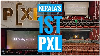 Kerala's 1st PXL = കൊച്ചിയിലെ ഏറ്റവും വലിയ സ്‌ക്രീൻ