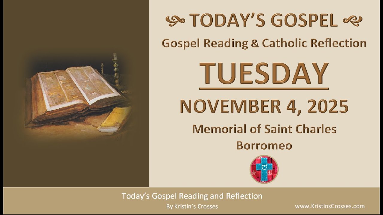 Today S Gospel Reading Reflection Tuesday November 4 2025