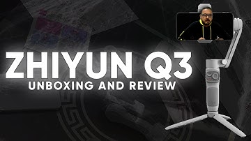 My First Ever Gimble | Zhiyun Q3 | Unboxing & Review