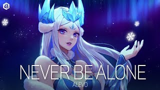 「Nightcore」Alevo - Never Be Alone